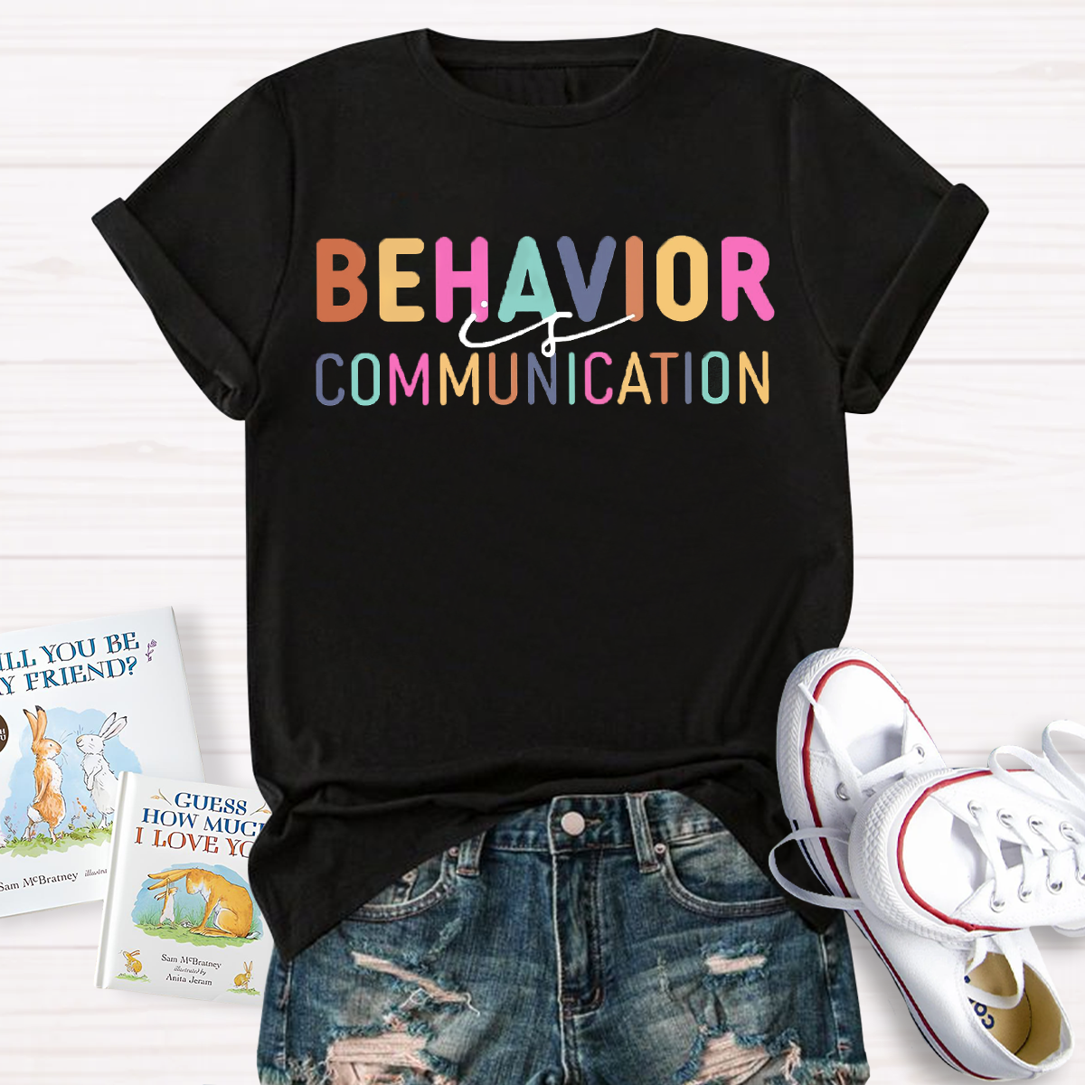 Behavior Is Communication T-Shirt