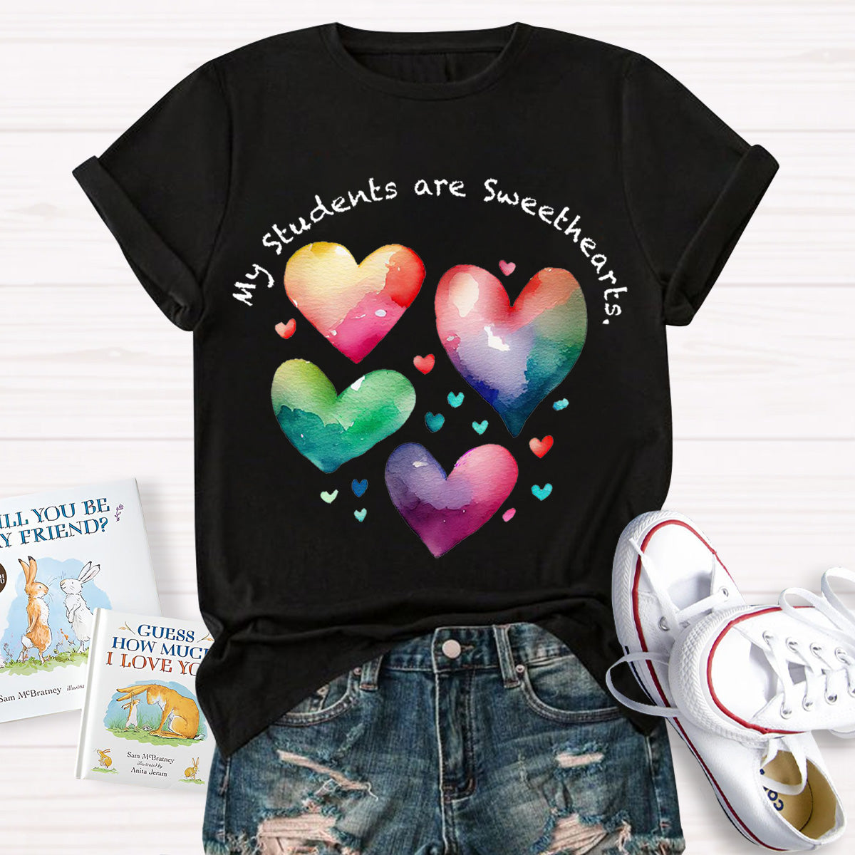 My Students Are Sweethearts Teacher T-Shirt