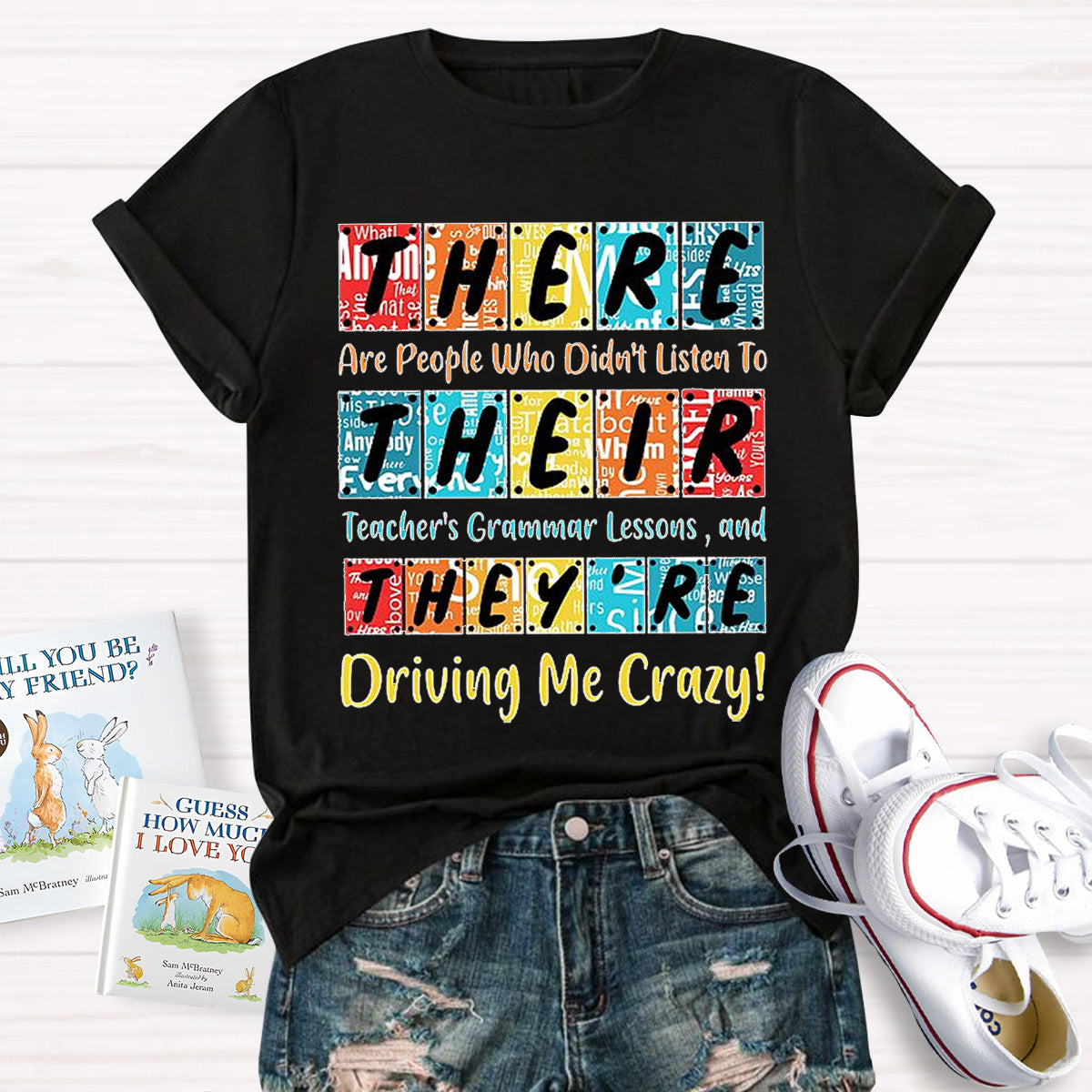 There Their They're English Grammar Funny Teacher T-Shirt