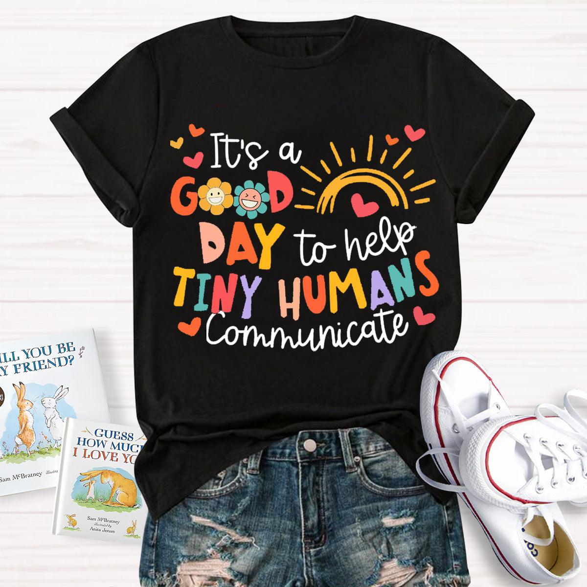 It's A Good Day To Help Tiny Humens Teacher T-Shirt