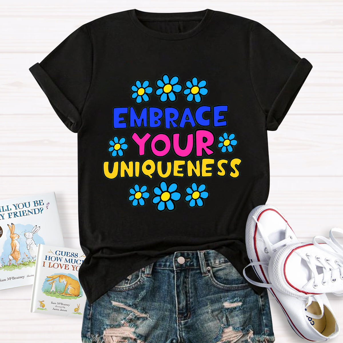 Embrace Your Uniqueness T-Shirt