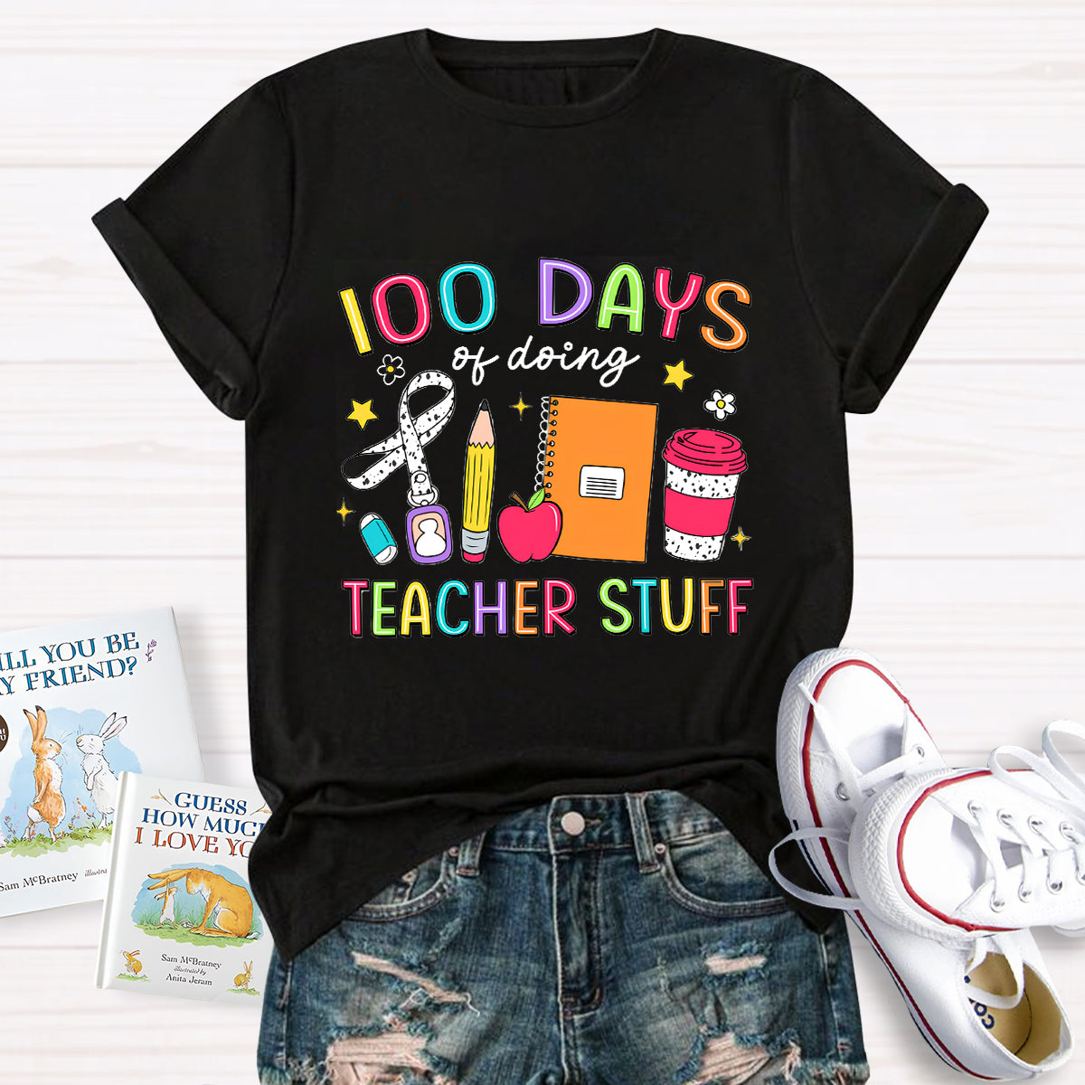 100 Days Of Doing Teacher Stuff T-Shirt