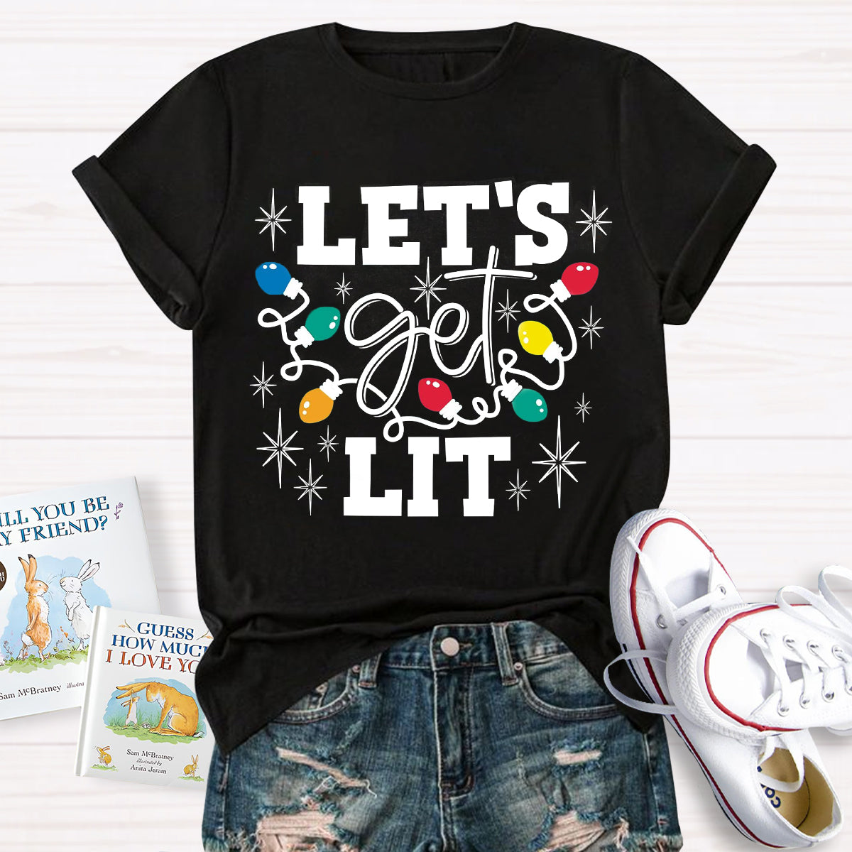 Let's Get Lit  T-Shirt