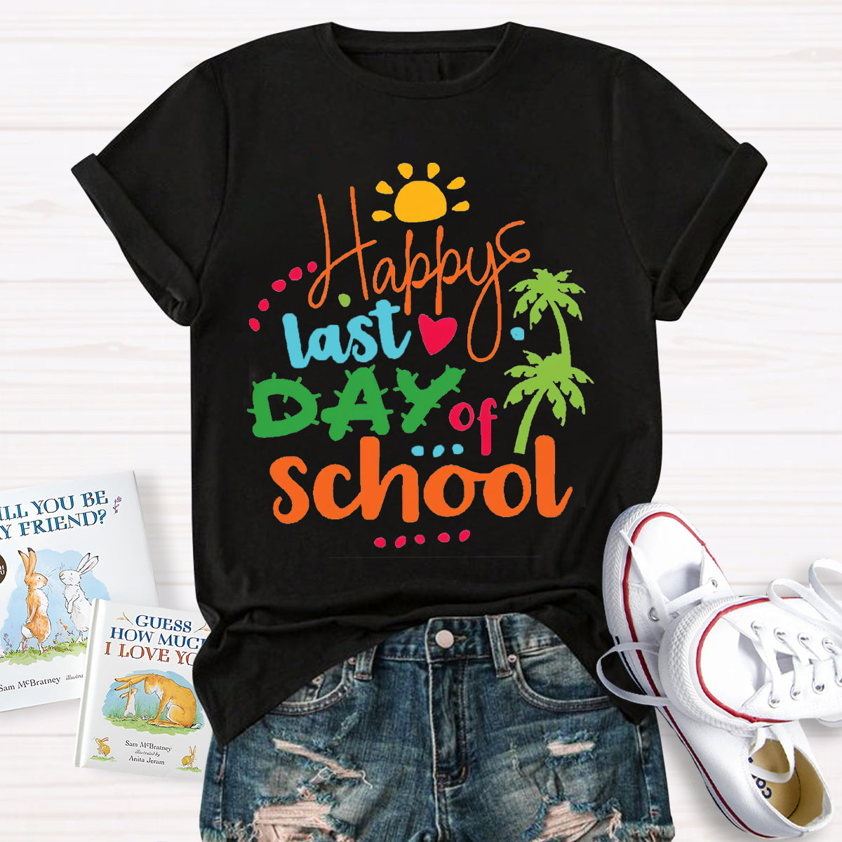 Happy Last Day Of School Teacher Shirt