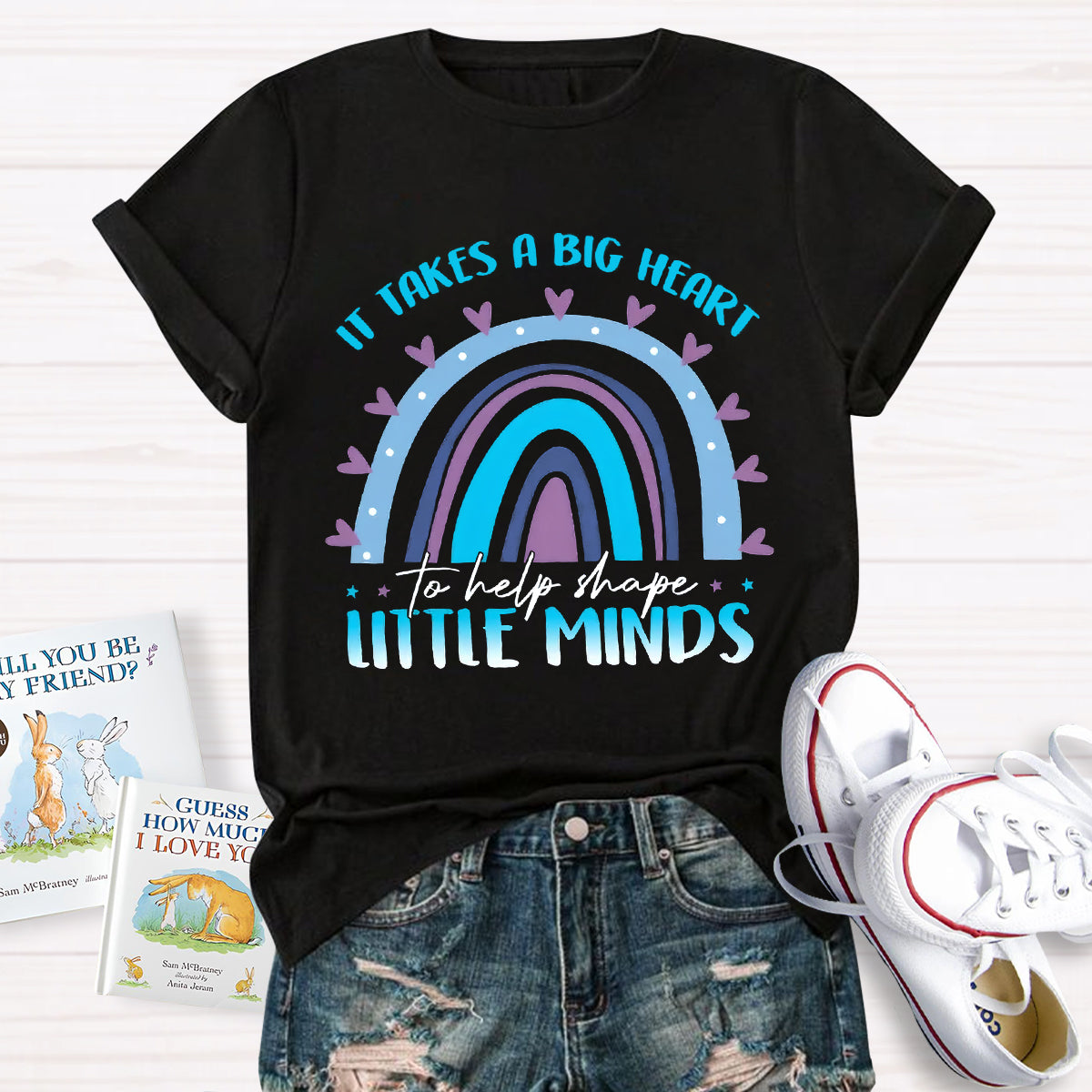 It Takes A Big Heart To Help Little Minds Rainbow T-Shirt