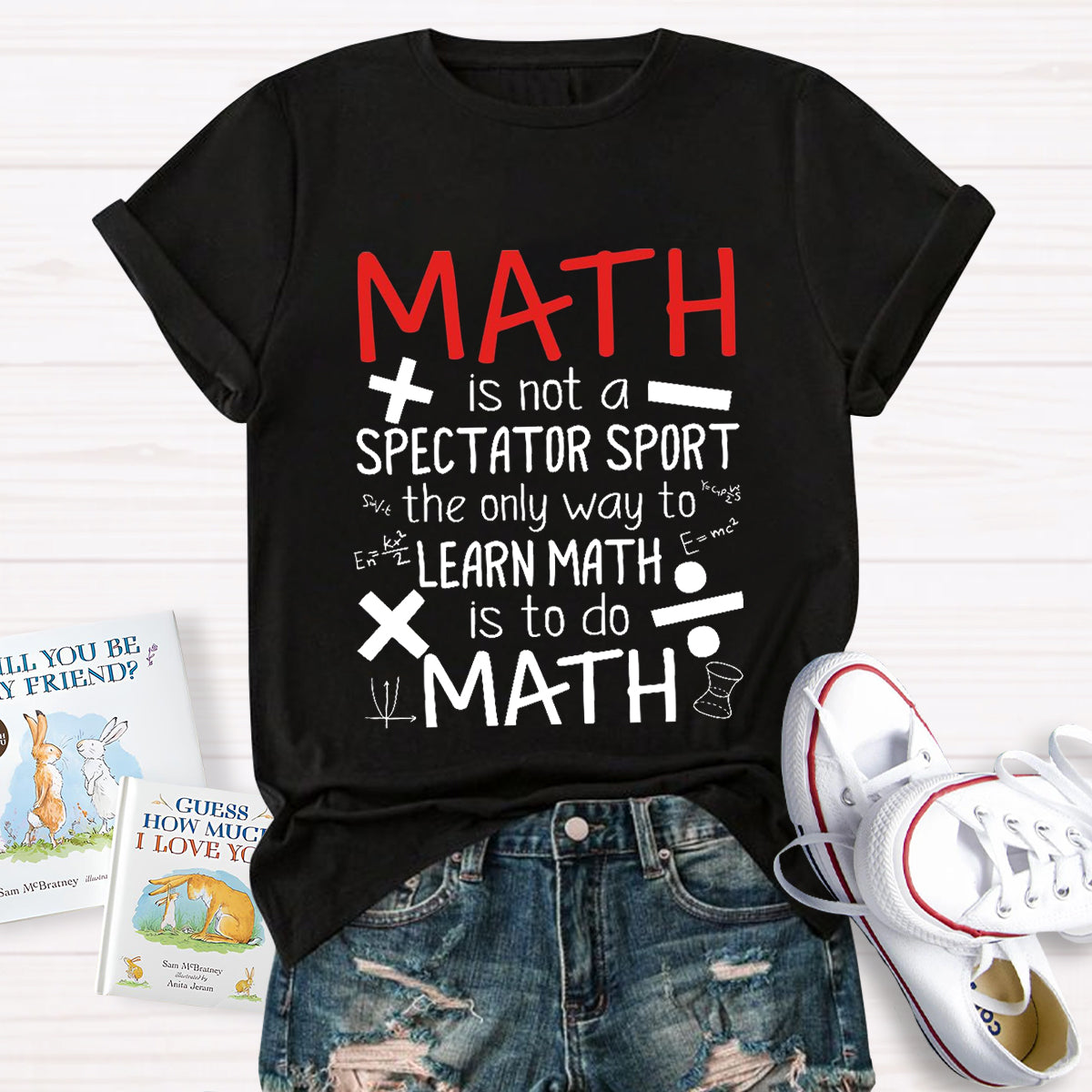 Math Is Not A Spectator Sport  Math Teacher T-Shirt