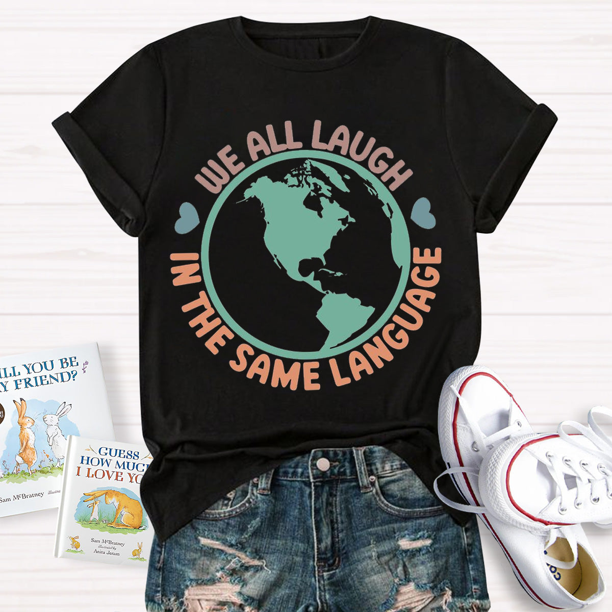 Teacher We All Laugh in the Same Language ESL Teacher T-Shirt