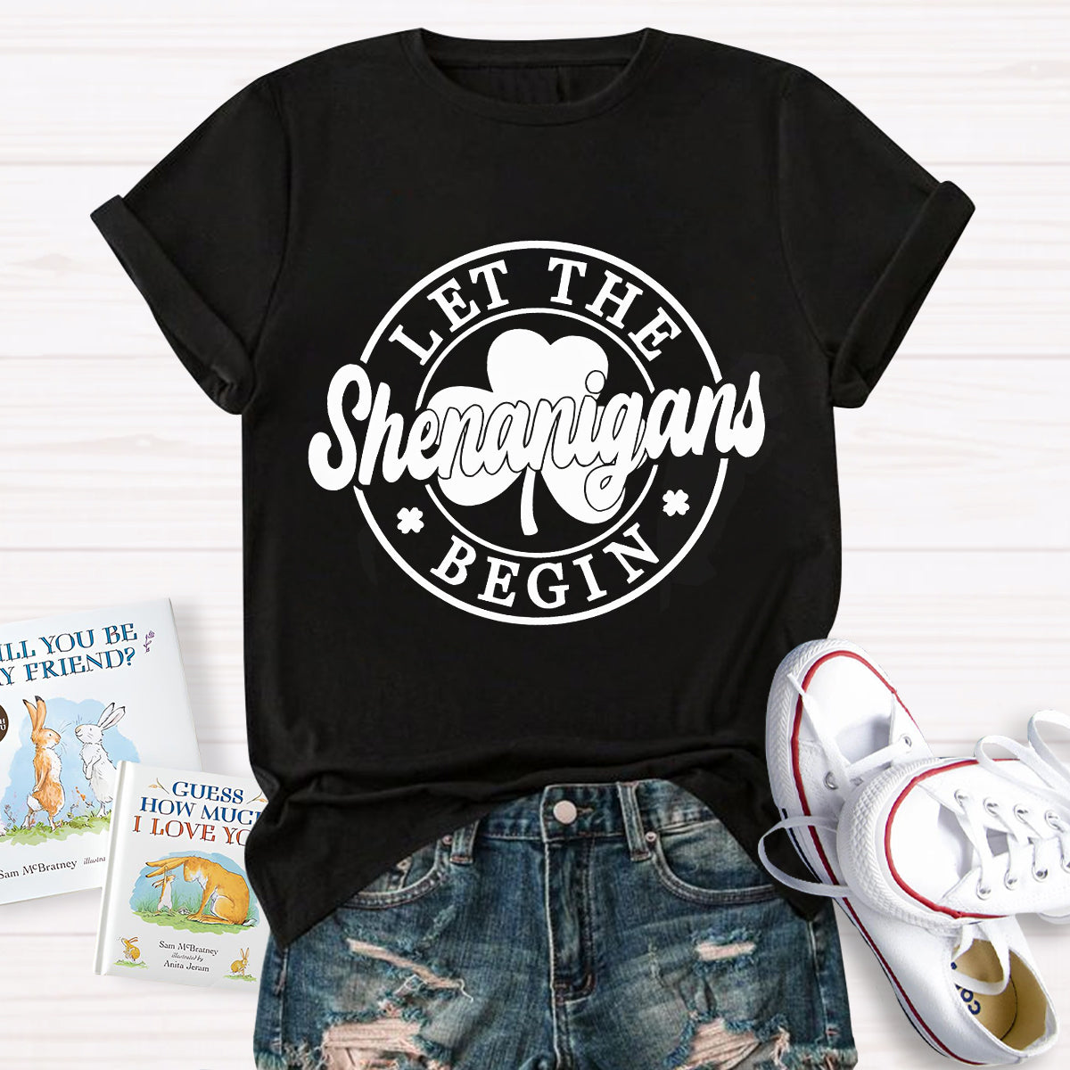 Let The Shenanigans Begin T-Shirt