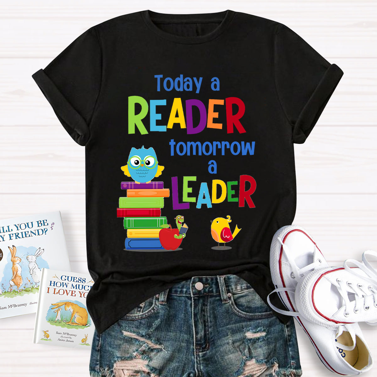 Today A Reader Tomorrow A Leader T-Shirt