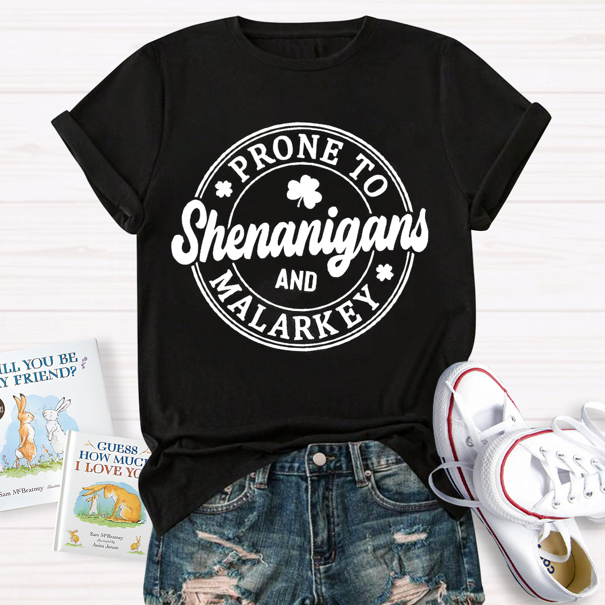 Prone To Shenanigans And Malarkey T-Shirt