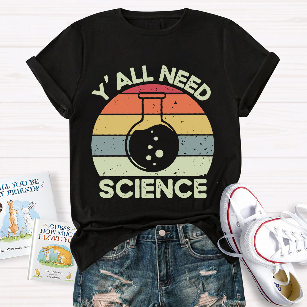 Y'all Need Science Teacher T-Shirt