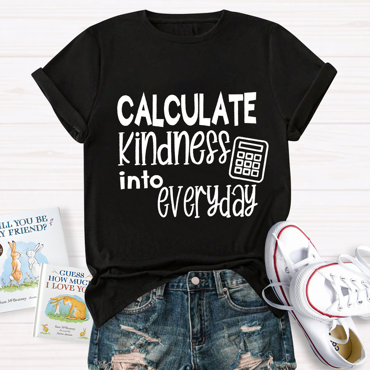 Calculate Kindness Into Everyday Teacher T-Shirt