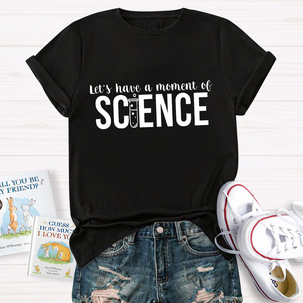 Let's Have A Moment Of Science Teacher T-Shirt