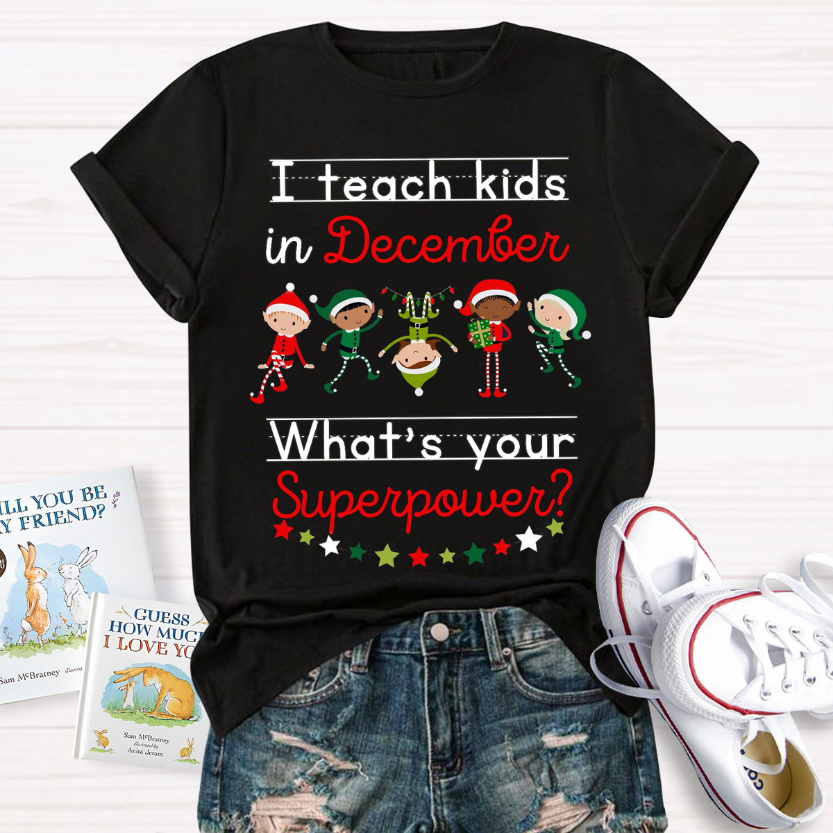 I Teach Kids in December What's Your Superpower Christmas Teacher T-Shirt