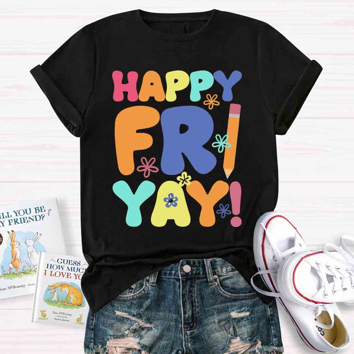 Happy Fri Yay T-shirt