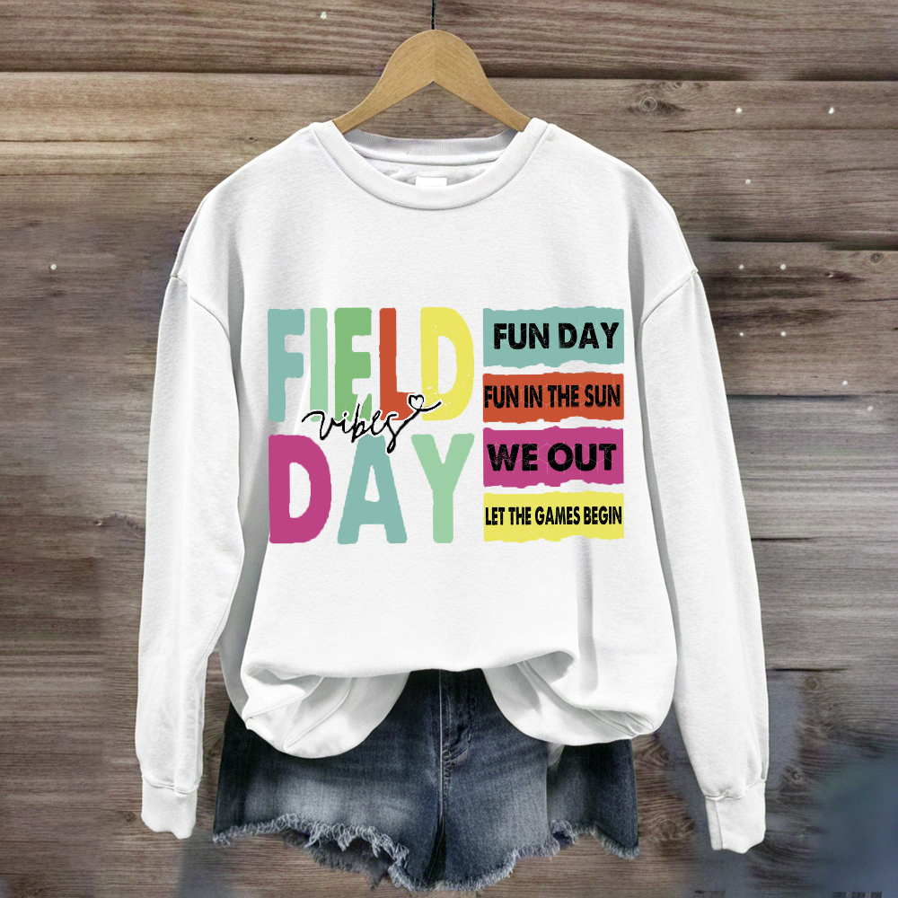 Field Day Vibes Fun In The Sun Sweatshirt