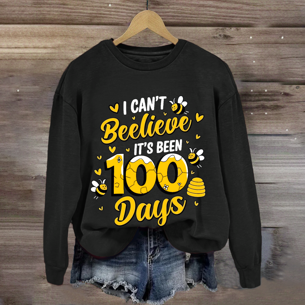 I Can't Believe It's Been 100 Days Cute Bees Sweatshirt