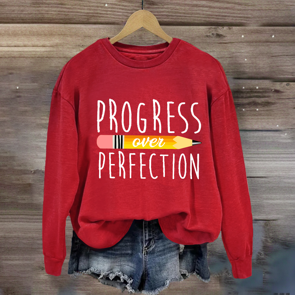 Progress Over Perfection Pencil Sweatshirt