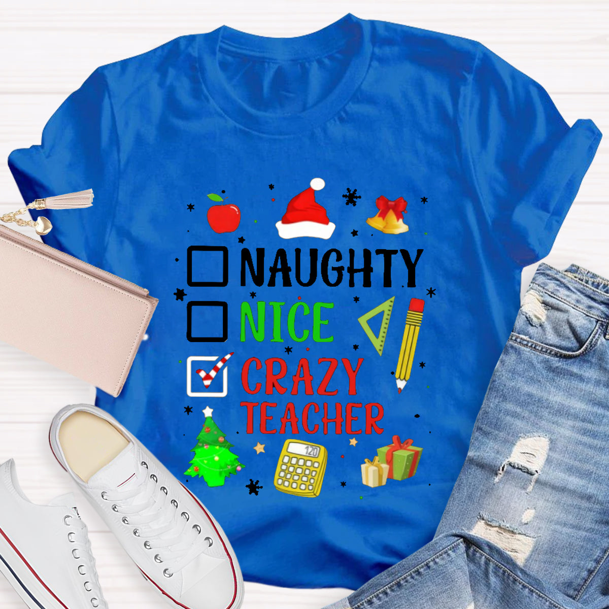 Naughty Nice Crazy Teacher T-Shirt