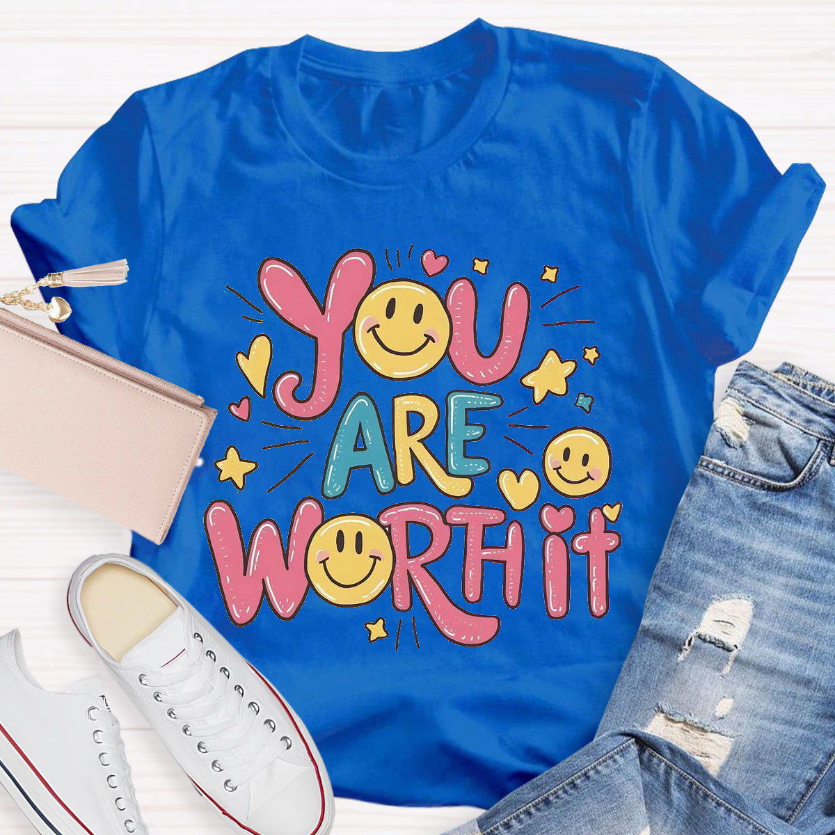 You Are Worth It Smile Face T-Shirt