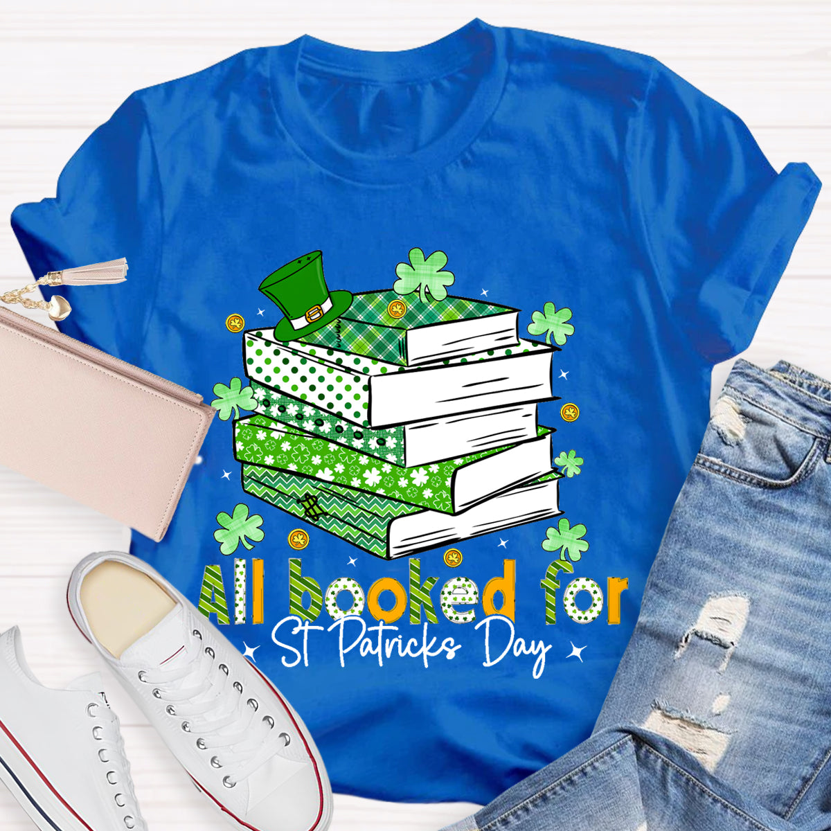 All Booked For St Patrick'S Day T-Shirt