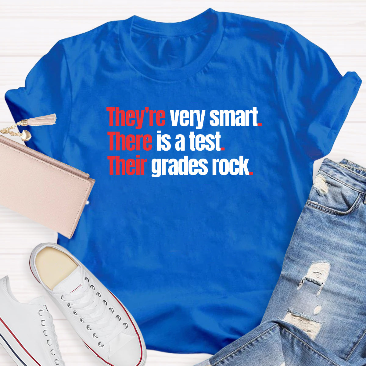 They're Very Smart There Is A Test Their Grades Rock T-Shirt