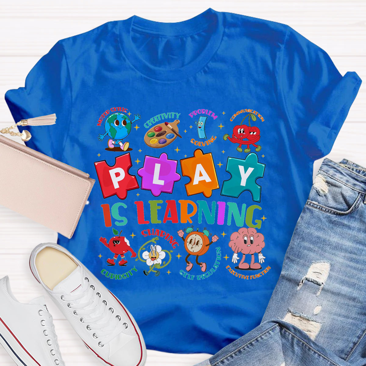 Play Is Learning Sloving Problem Teacher T-Shirt