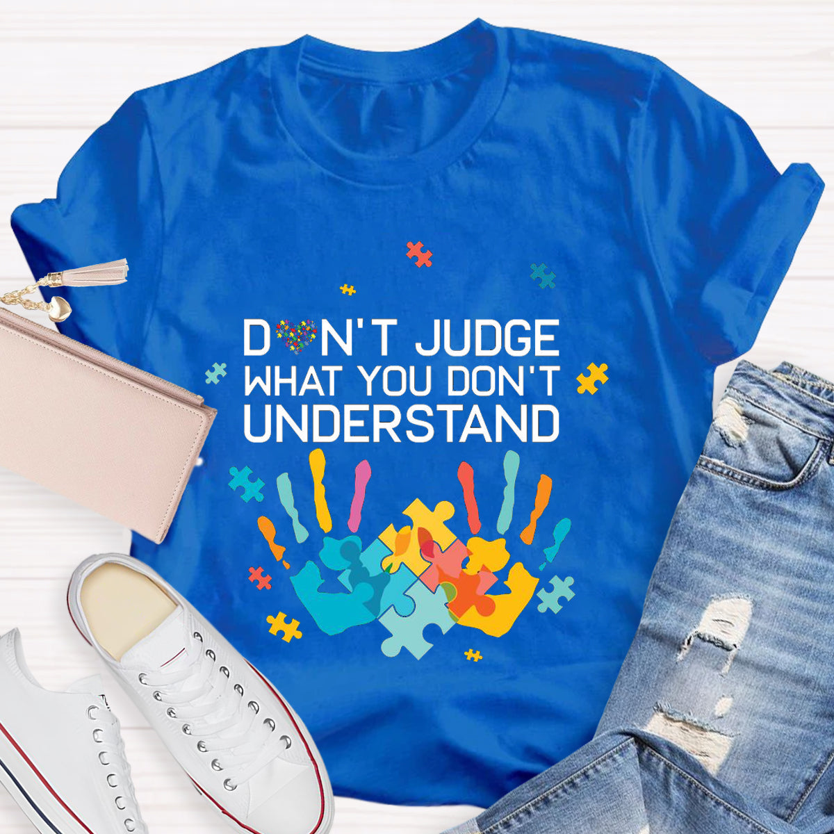 Don't Judge What You Don'T Understand T-Shirt