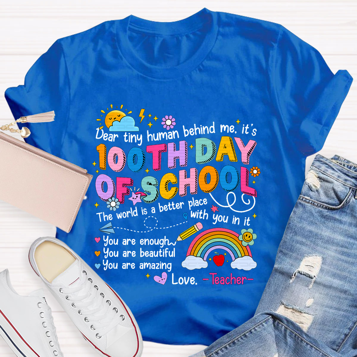 Dear Tiny Human Behind Me 100th Day Of School T-Shirt