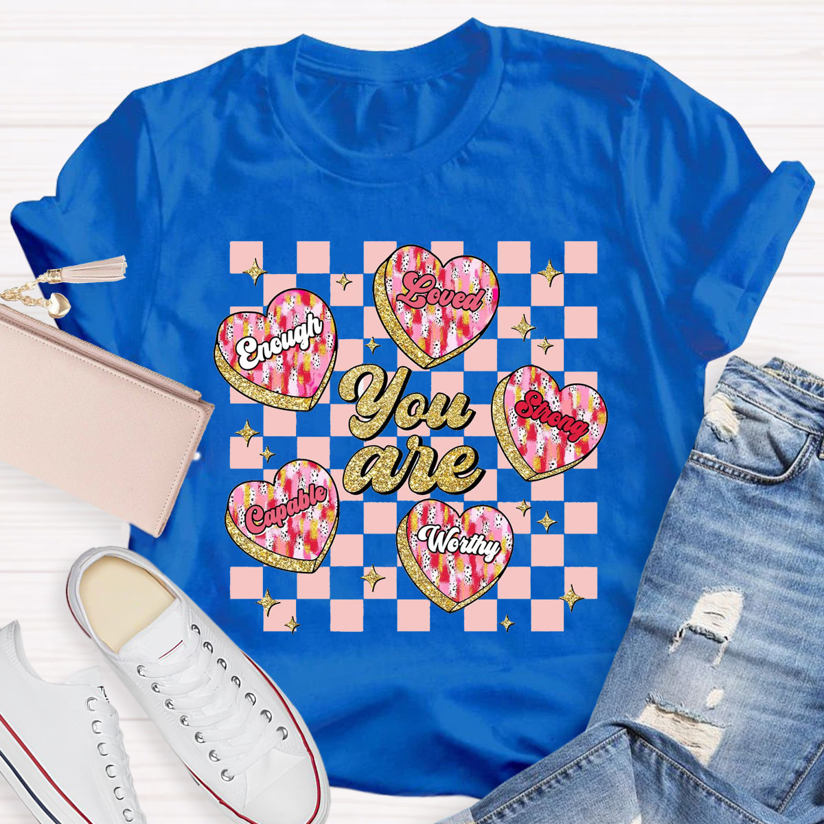 You Are Loved Worthy Pink Heart T-Shirt