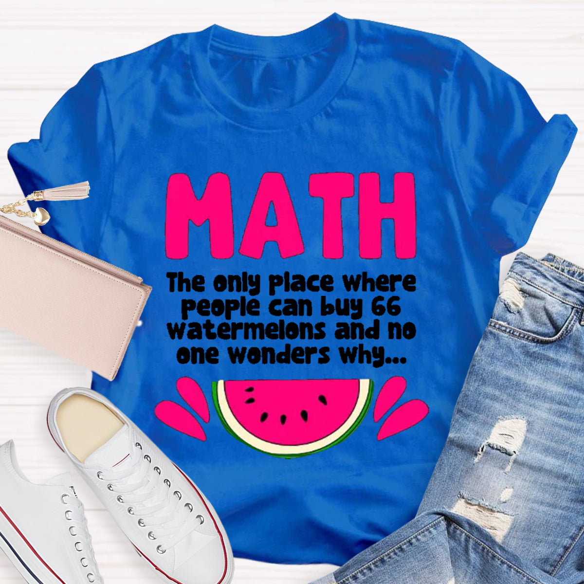 Math And Watermelons Mathematics Calculation Numbers T-Shirt