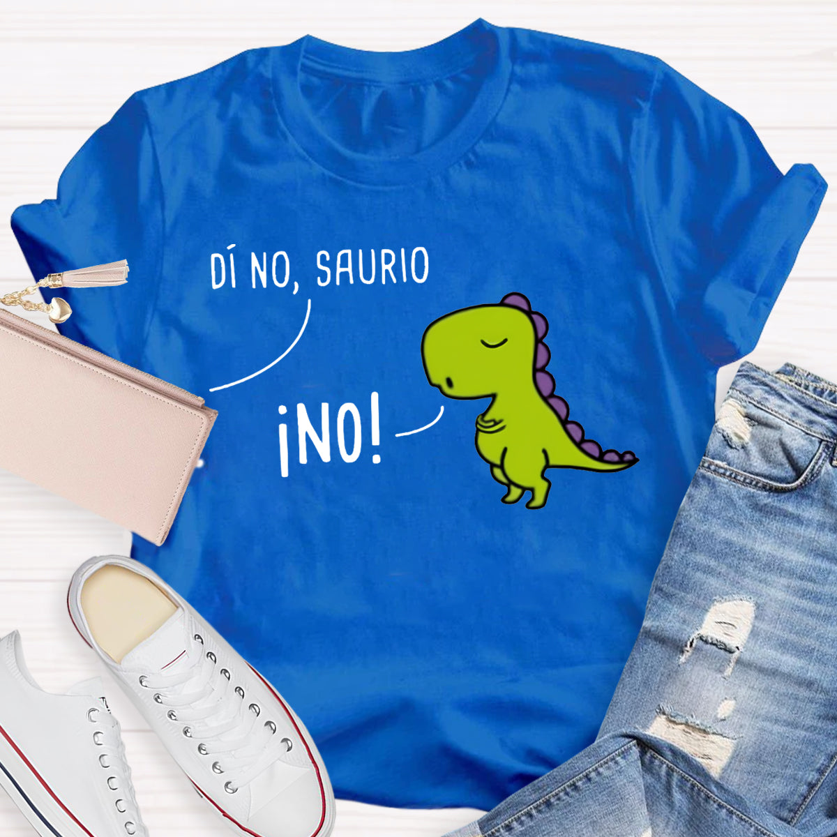 Di No,Saurio Spanish Pun Teacher T-Shirt