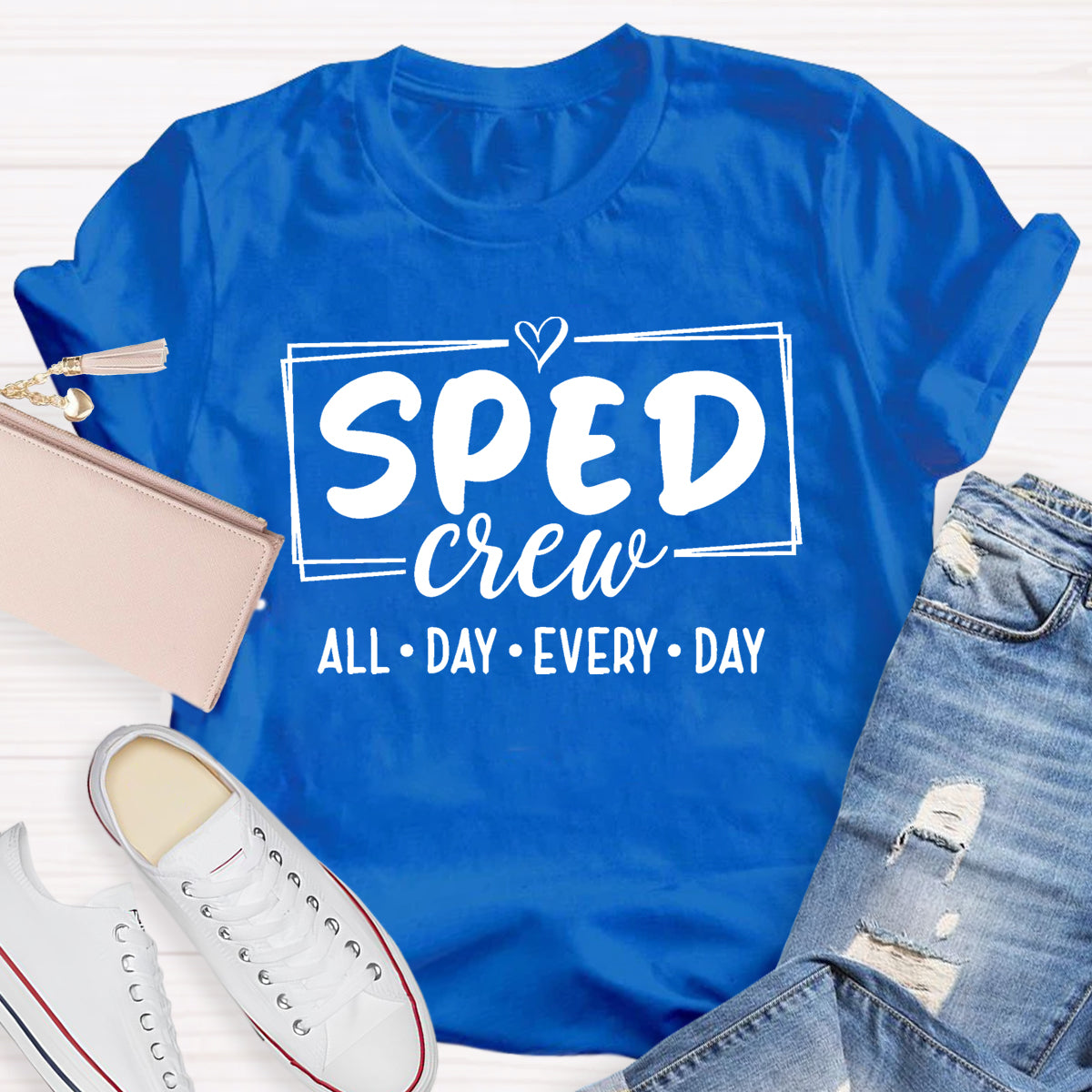 SPED Crew All Day Every Day T-Shirt