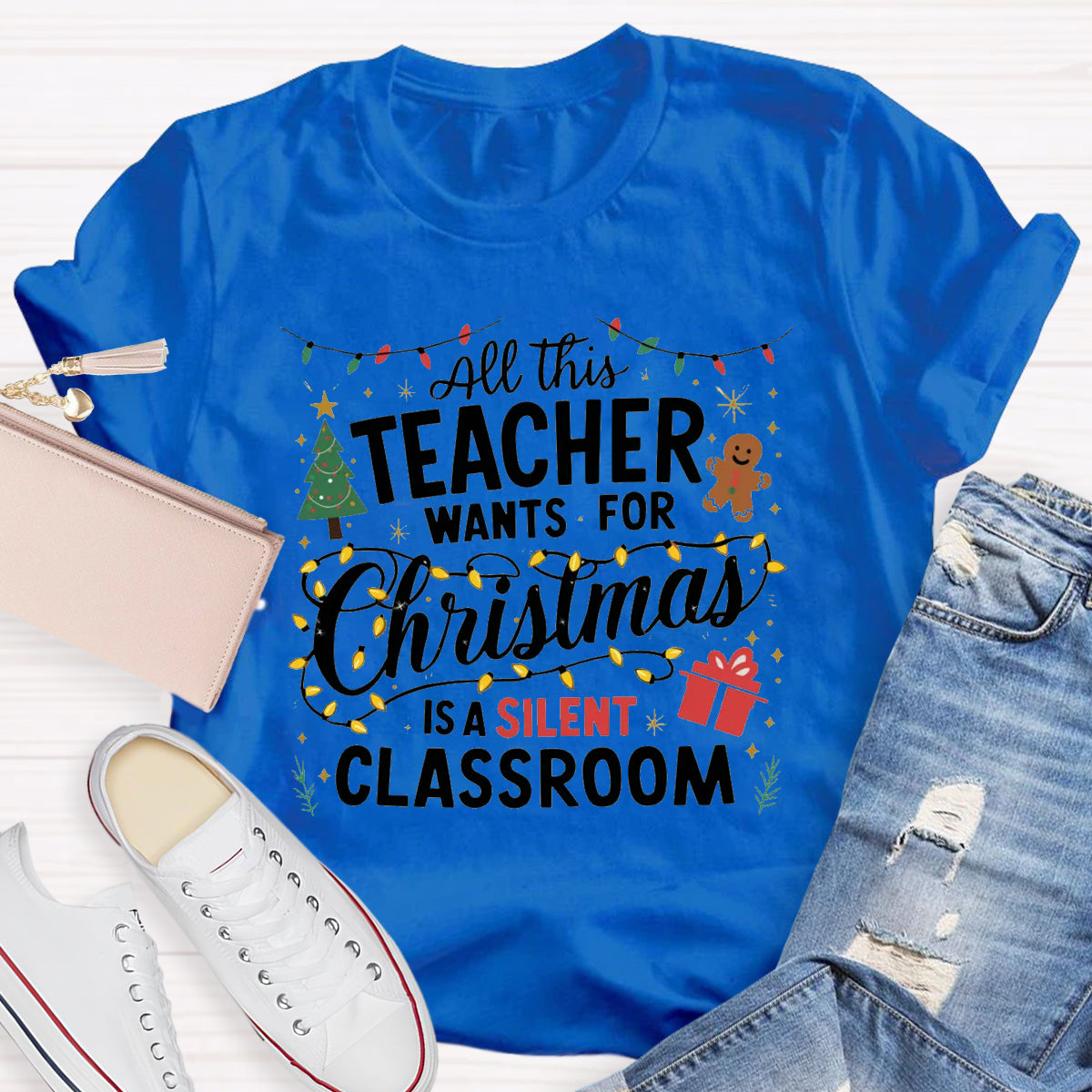 All This Teacher Want For Christmas Is A Silent Classroom Teacher T-Shirt