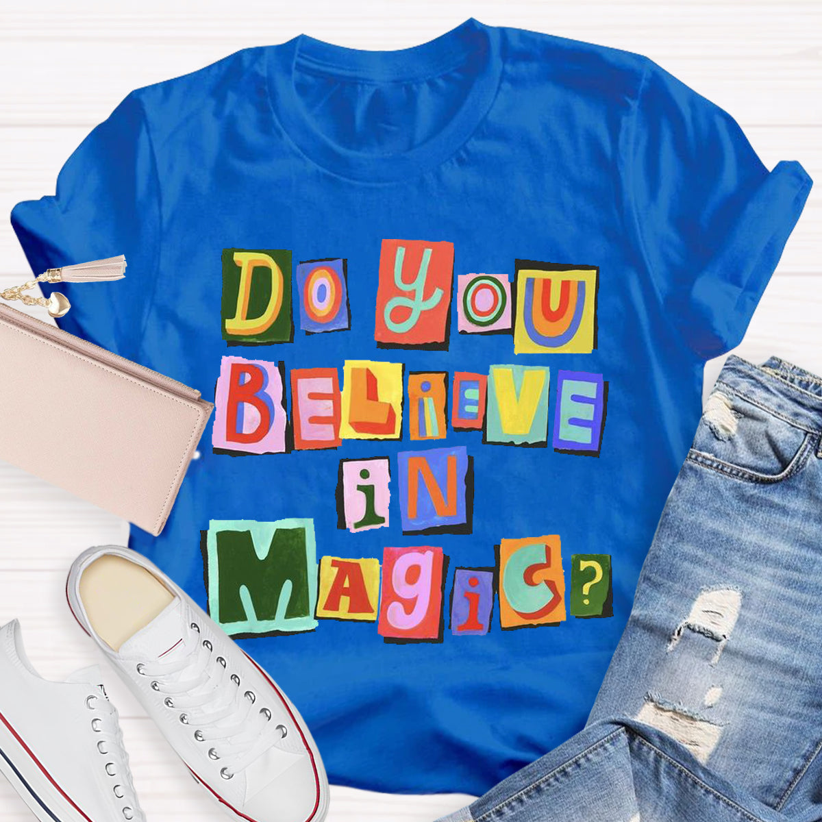 Do You Believe In Magic Teacher T-Shirt