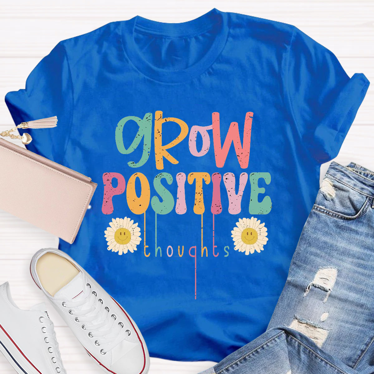 Grow Positive Thoughts Teacher T-Shirt