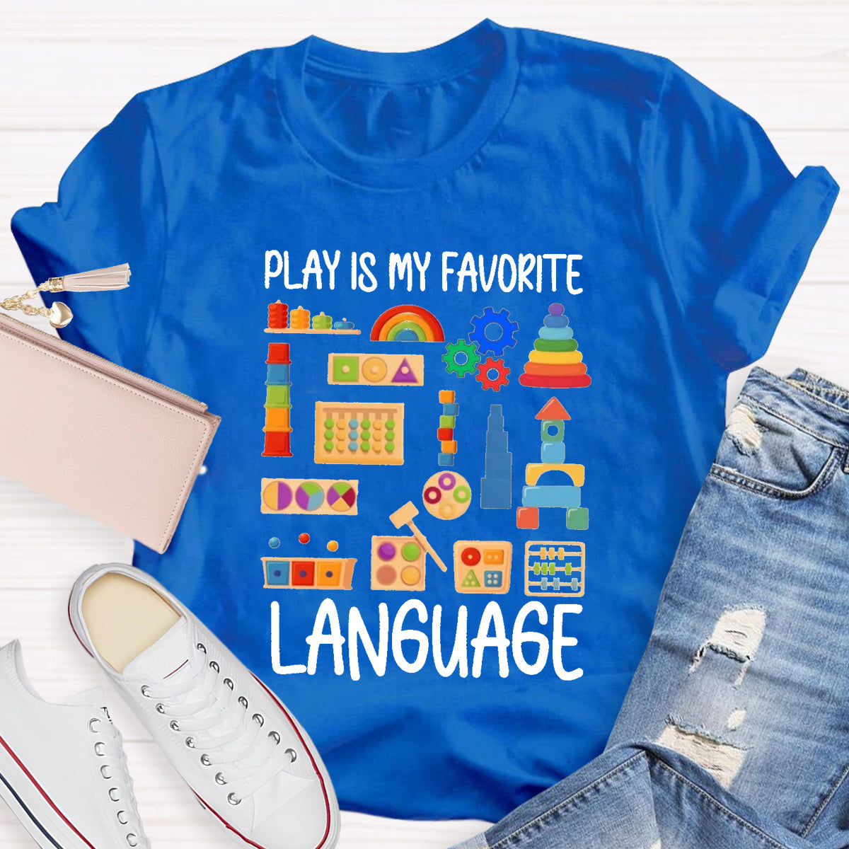 Play Is My Favorite Way to Learn Teacher T-Shirt