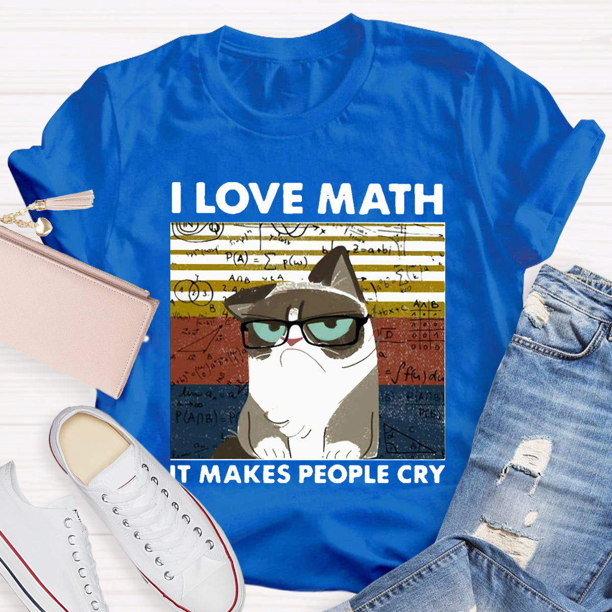 I Love Math It Makes People Cry Funny Cat T-Shirt