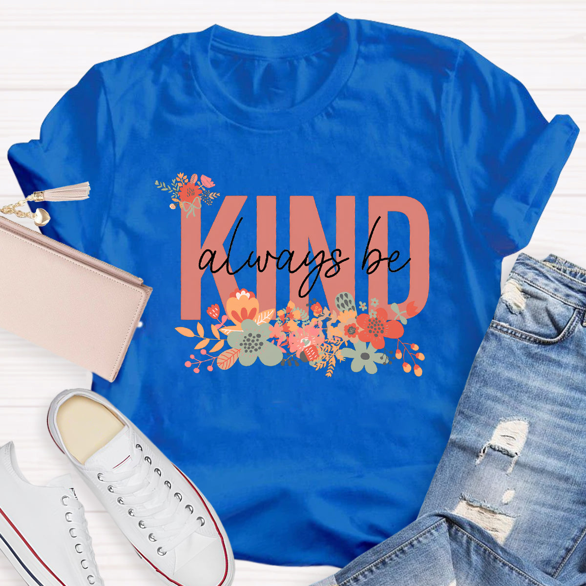 Flower Always Be Kind Printed T-Shirt