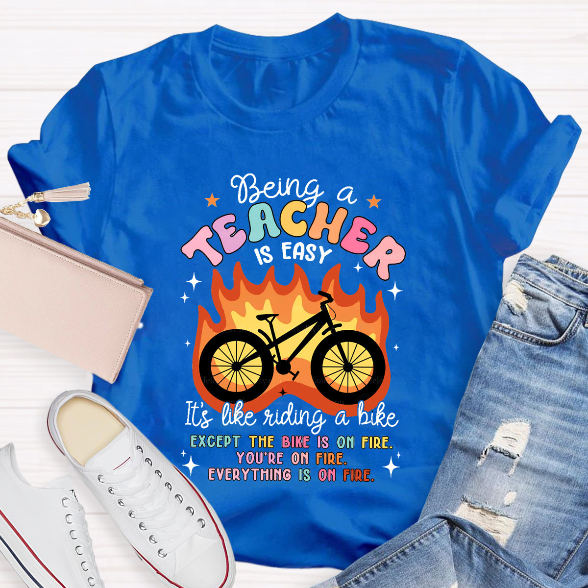 Being A Teacher Is Easy It's Like Riding A Bike T-Shirt