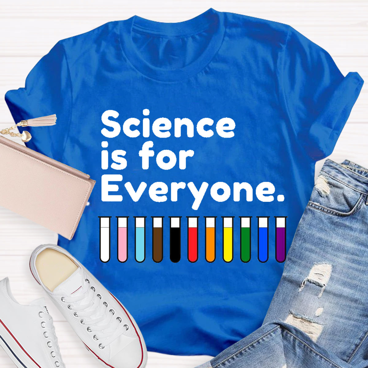 Science Is For Everyone Teacher T-Shirt