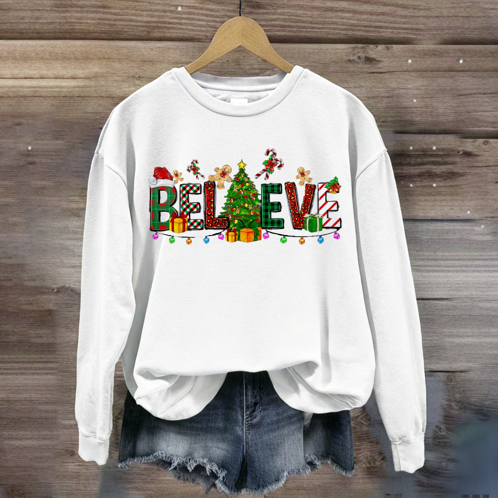 Christmas Believe New Year Design Sweatshirt