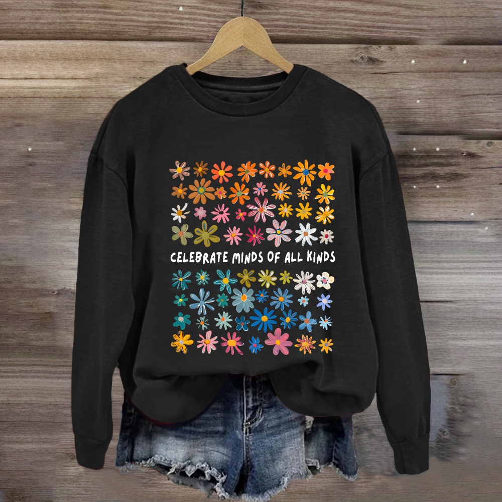 Celebrate Minds of All Kinds Floral Special Education Sweatshirt