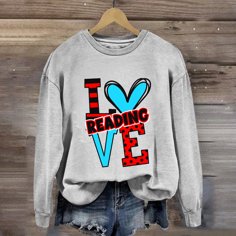 Love Reading Children's Books Teacher Sweatshirt