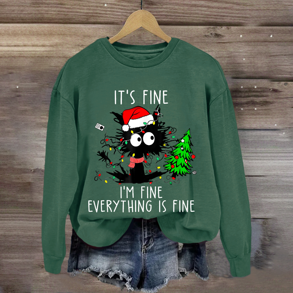 It's Fine I'm Fine Everything Is Fine Christmas Cat Sweatshirt