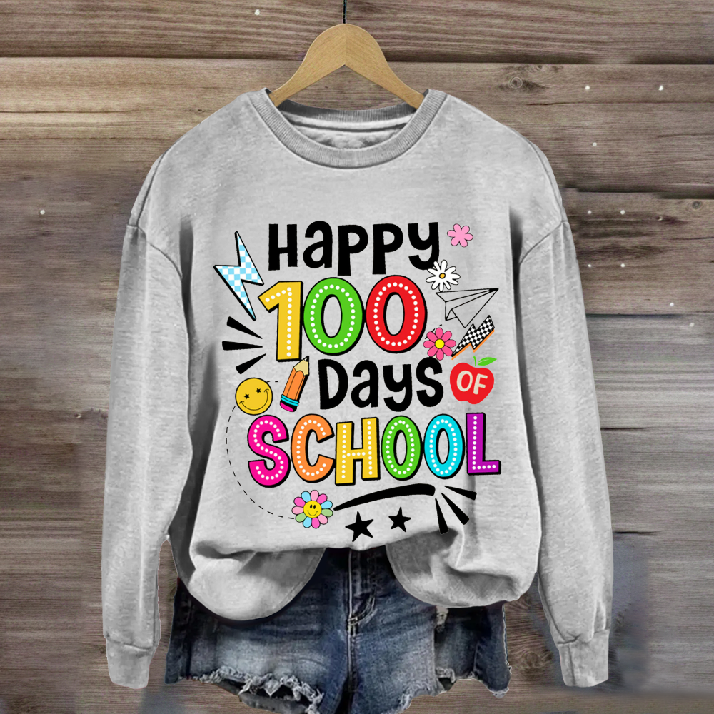 Happy 100 Days Of School Sweatshirt