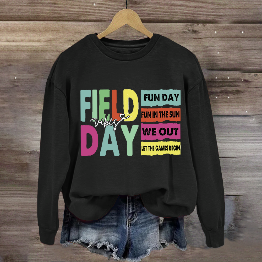 Field Day Vibes Fun In The Sun Sweatshirt