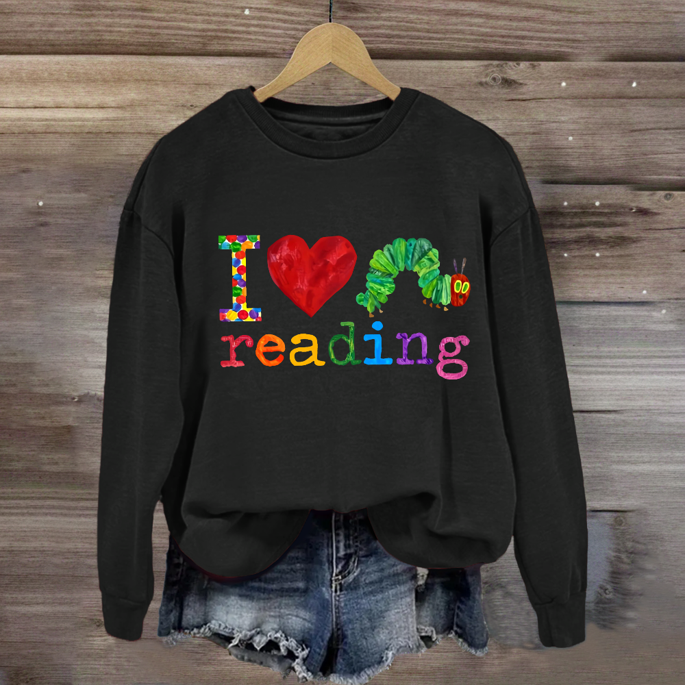 I Love Reading Caterpillar Sweatshirt