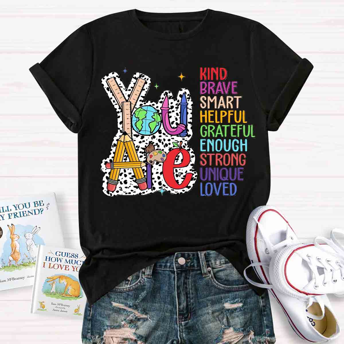 You Are Kind Brave Smart T-shirt