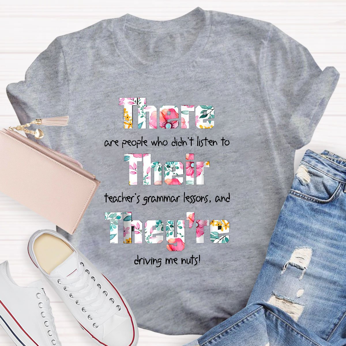 There Their They're Driving Me Crazy T-Shirt